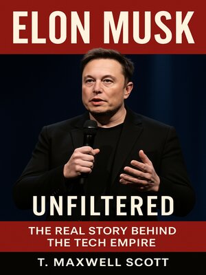 cover image of Elon Musk Unfiltered